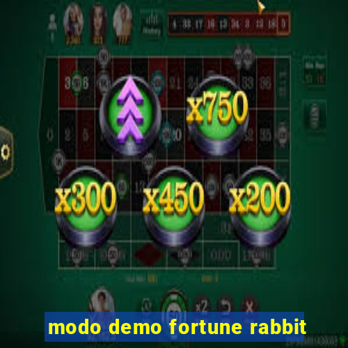 modo demo fortune rabbit